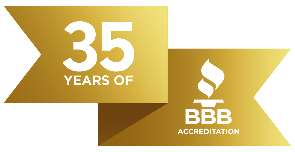 35 YEARS - BBB ACREDITATION